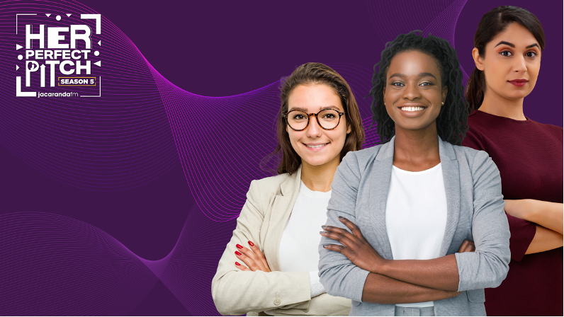 Jacaranda FM’s ‘Her Perfect Pitch’ Returns for a Fifth Year to Put Women Entrepreneurs in the Spotlight – Entries Now Open Jacaranda FM’s ‘Her Perfect Pitch’ Returns for a Fifth Year to Put Women Entrepreneurs in the Spotlight – Entries Now Open