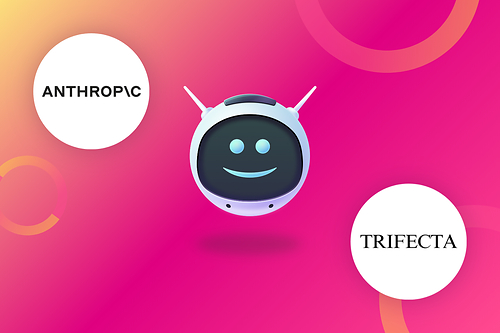Trifecta Technologies Expands AI Capabilities with Anthropic Partnership and Claude Services Trifecta Technologies Expands AI Capabilities with Anthropic Partnership and Claude Services